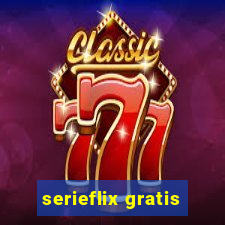 serieflix gratis